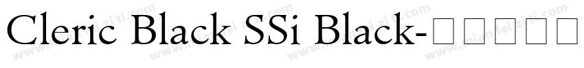Cleric Black SSi Black字体转换